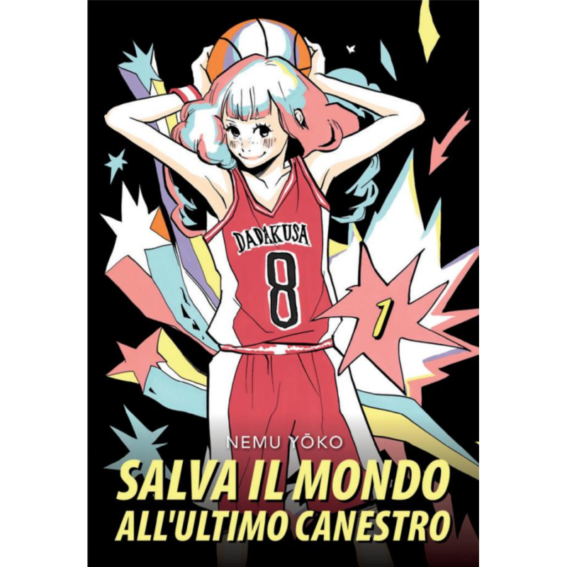 Bao Publishing - Salva Il Mondo All'ultimo Canestro Vol.1